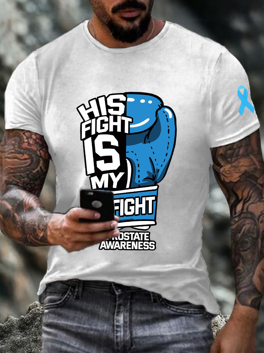 Men's his fight is my fight Prostate Awareness T-shirts