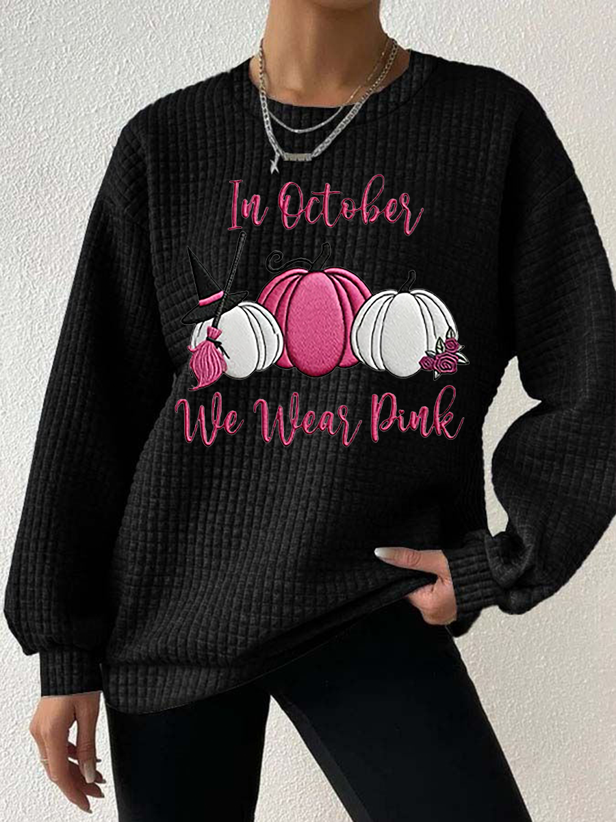 Women's Breast Cancer Awareness In October We Wear Pink Waffle Print Casual Sweatshirt