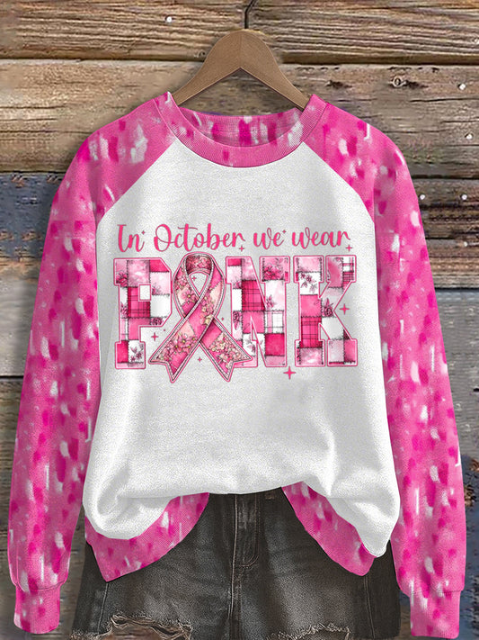 Women's In October We Wear Pink raglan sleeve sweatshirt