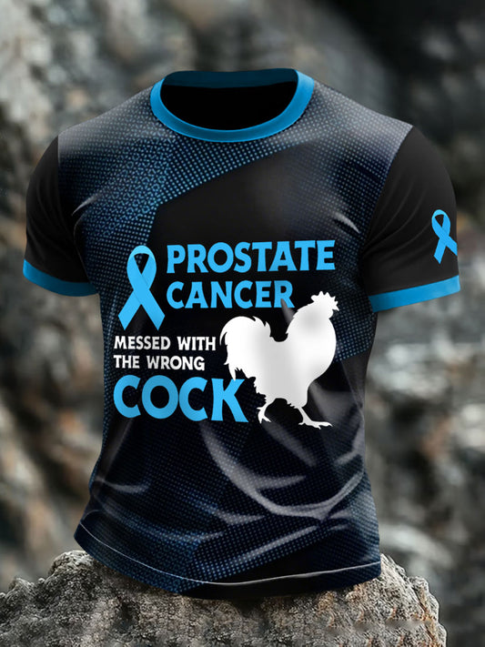 Men's prostate cancer messed with the wrong cock T-shirts