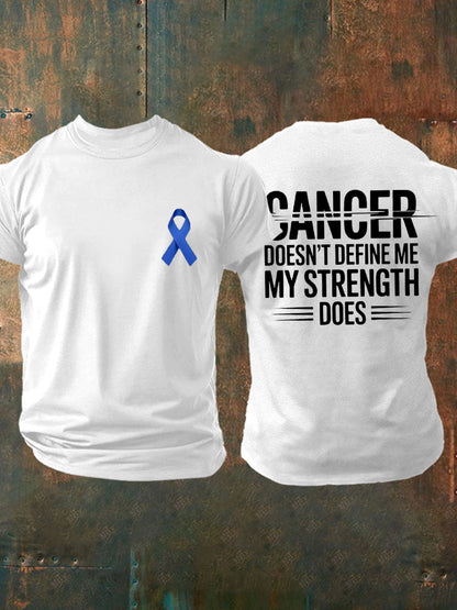 Men's cancer doesn't define me my strength does T-shirts
