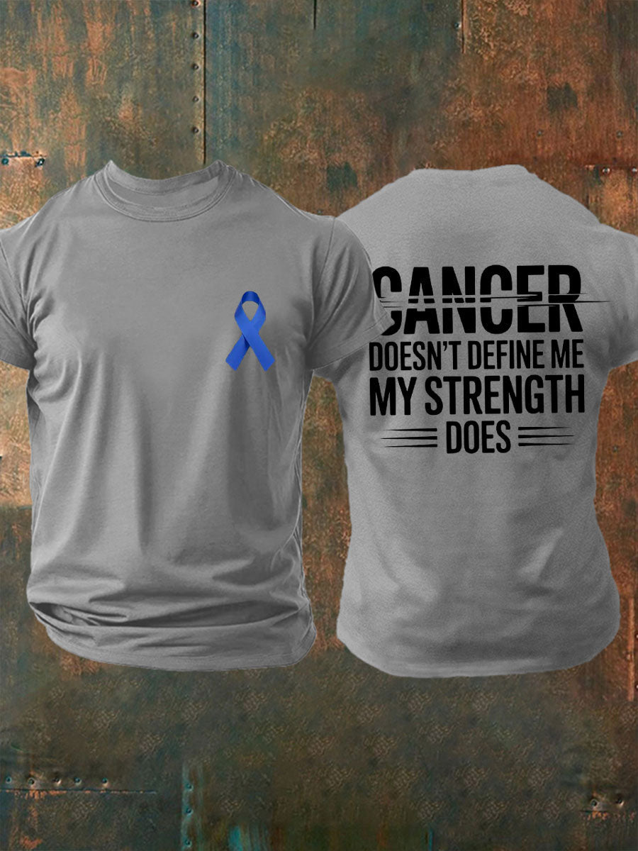 Men's cancer doesn't define me my strength does T-shirts