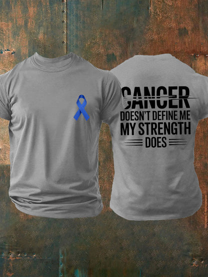 Men's cancer doesn't define me my strength does T-shirts