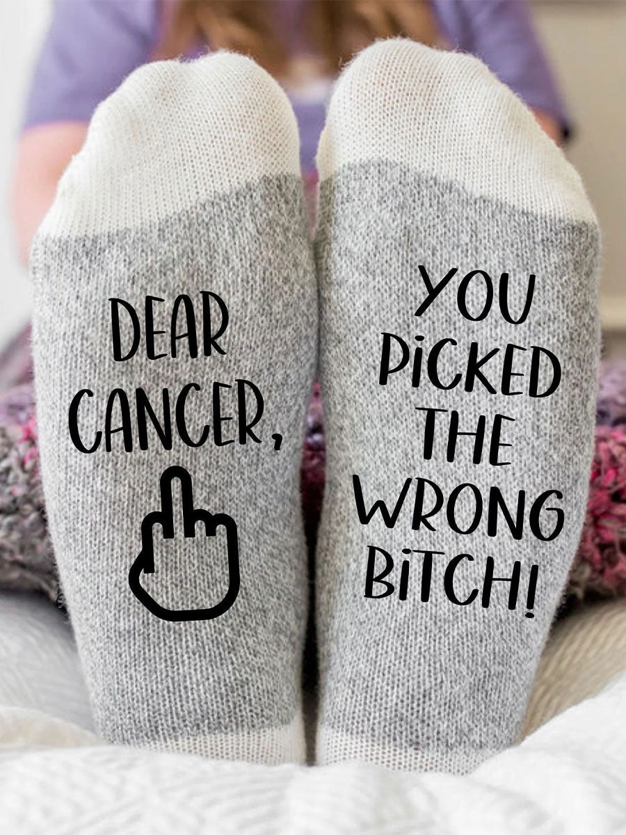 Hey cancer you picked the wrong bitch unisex socks