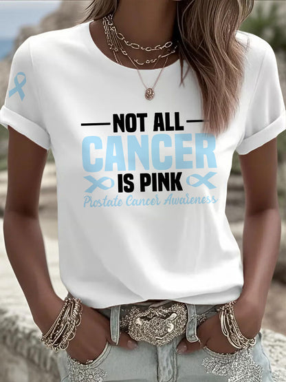 Women's Not All Cancer Is Pink Prostate Cancer Awareness Blue Ribbon Print Casual T-shirt