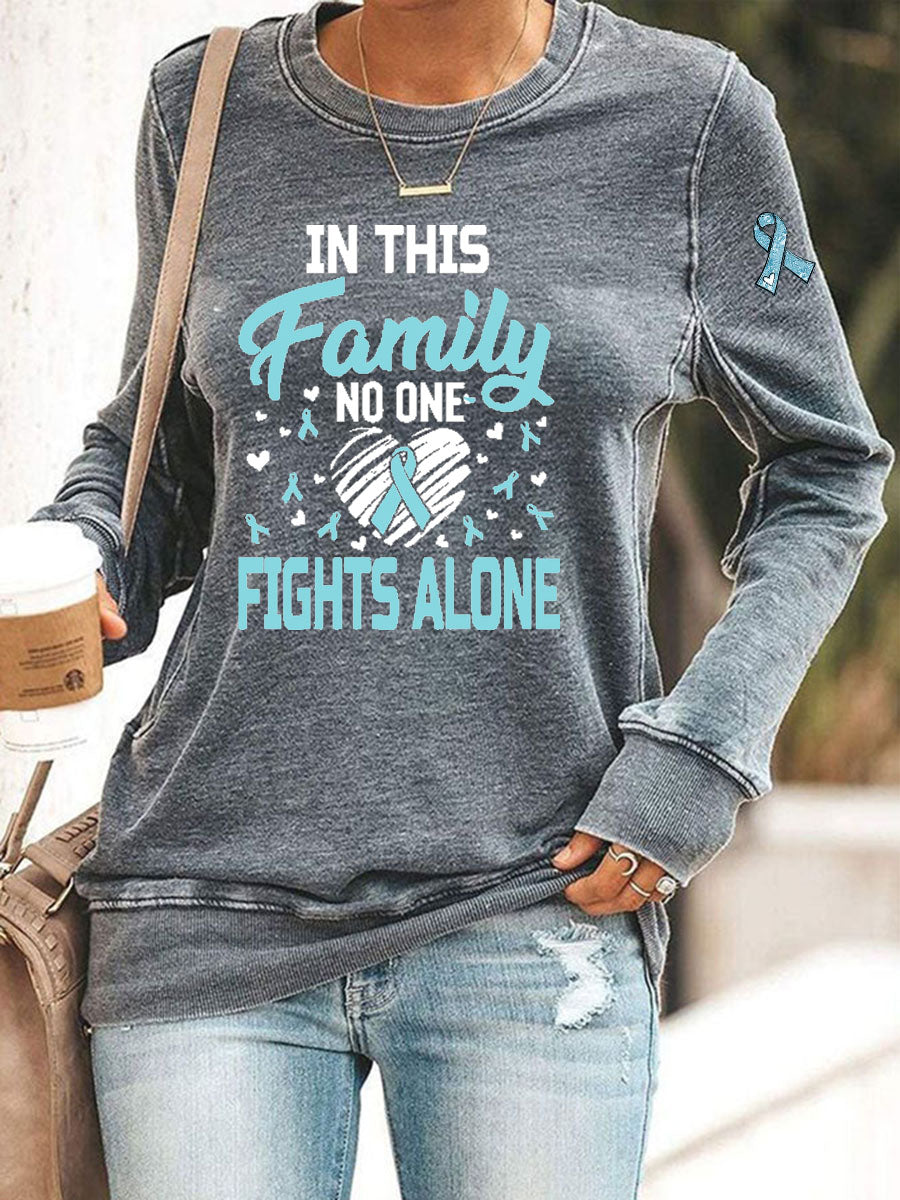 Women's In This Family No One Fights Alone Printed Casual Sweatshirt