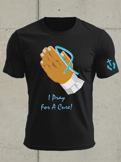 Men's Prostate Cancer Awareness I Pray For A Cure Print T-Shirt
