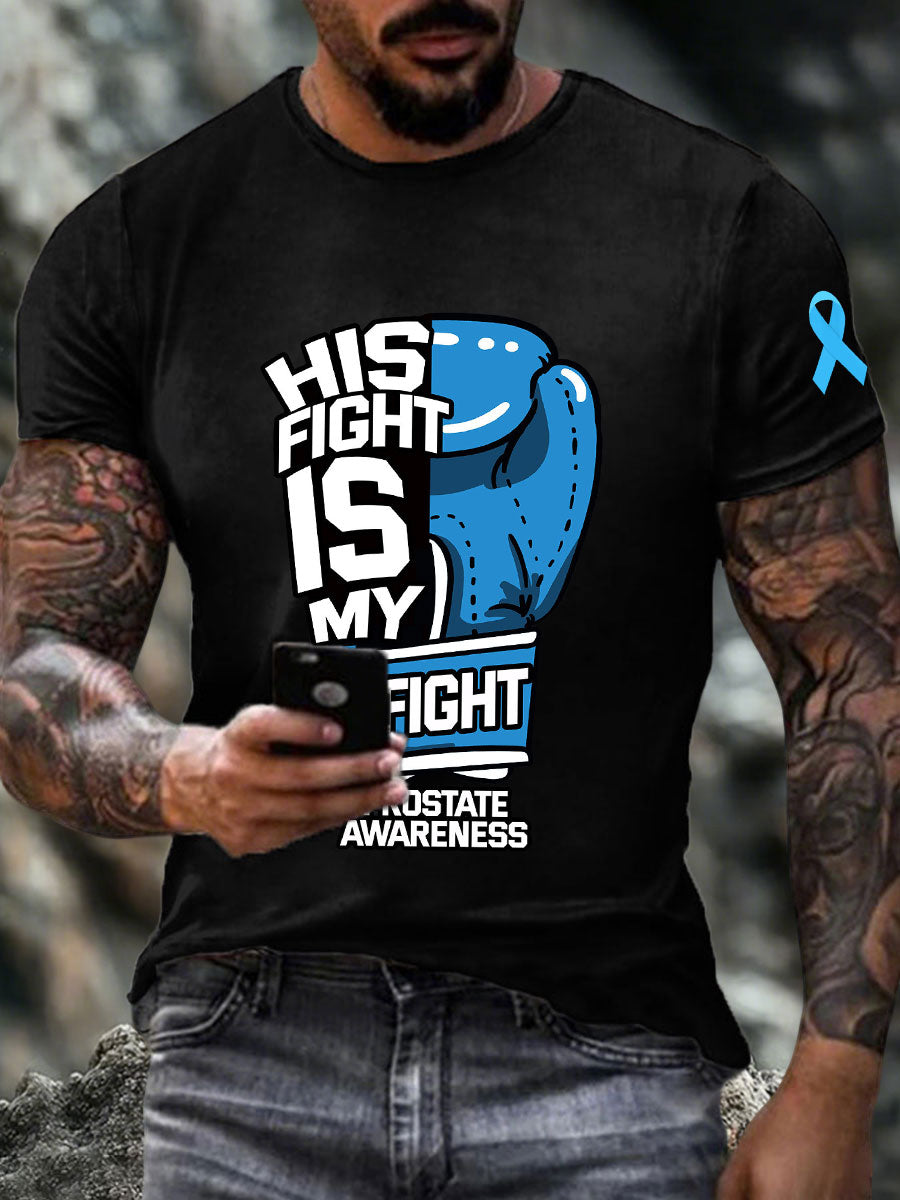 Men's his fight is my fight Prostate Awareness T-shirts