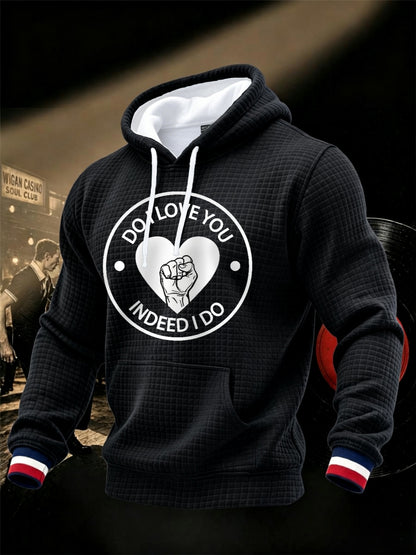 Men's Retro Northern Soul Do I Love You Indeed I Do Print Casual Waffle Hoodie